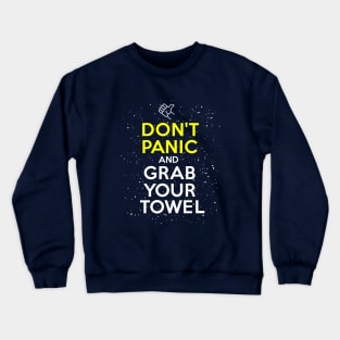 Don't Panic Crewneck Sweatshirt